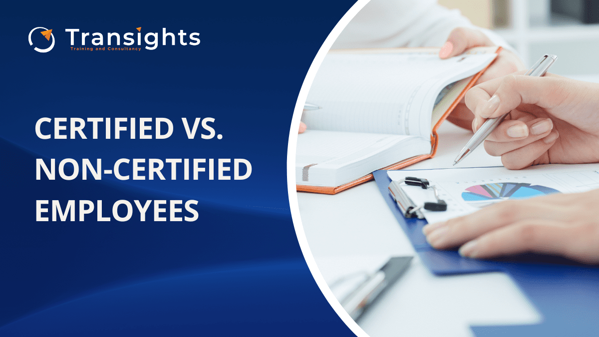  Certified vs. Non-Certified Employees